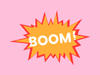 Boom in pink background