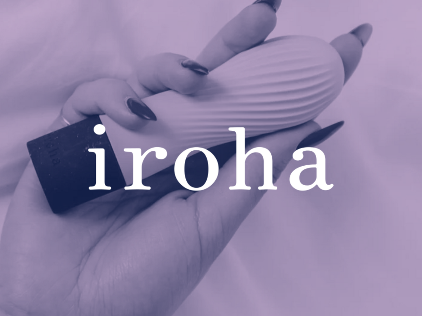 Iroha Sex Toys